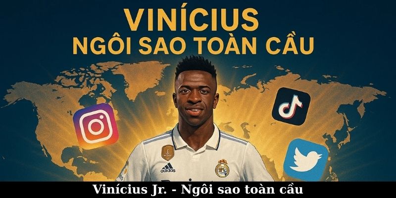 Vinícius Júnior: Hành Trình Từ Brazil Đến Đỉnh Cao Châu Âu 6 Vinícius Jr. - Ngôi sao toàn cầu trong tương lai
